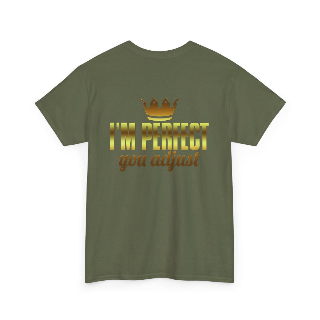 I'm Perfect You Adjust Unisex Heavy Cotton Tee - Image 8