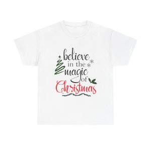 Believe in the magic of Christmas Unisex Heavy Cotton T-shirt