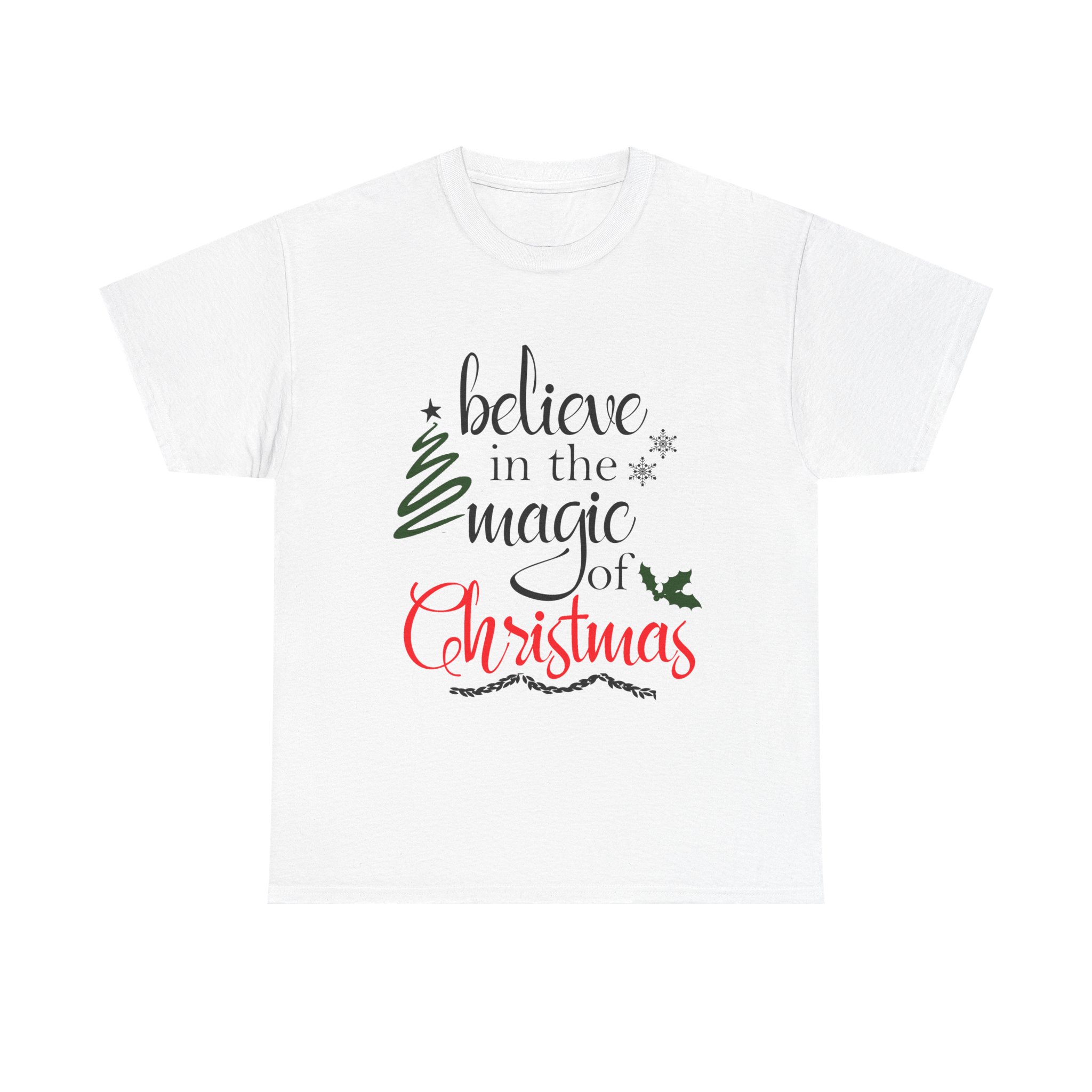 Believe in the magic of Christmas Unisex Heavy Cotton T-shirt