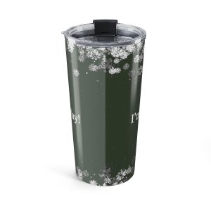 I'm Working On a Snow Delay 20oz Tumbler/Travel Mug