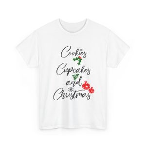 Cookies, Cupcakes and Cookie Christmas T-shirt