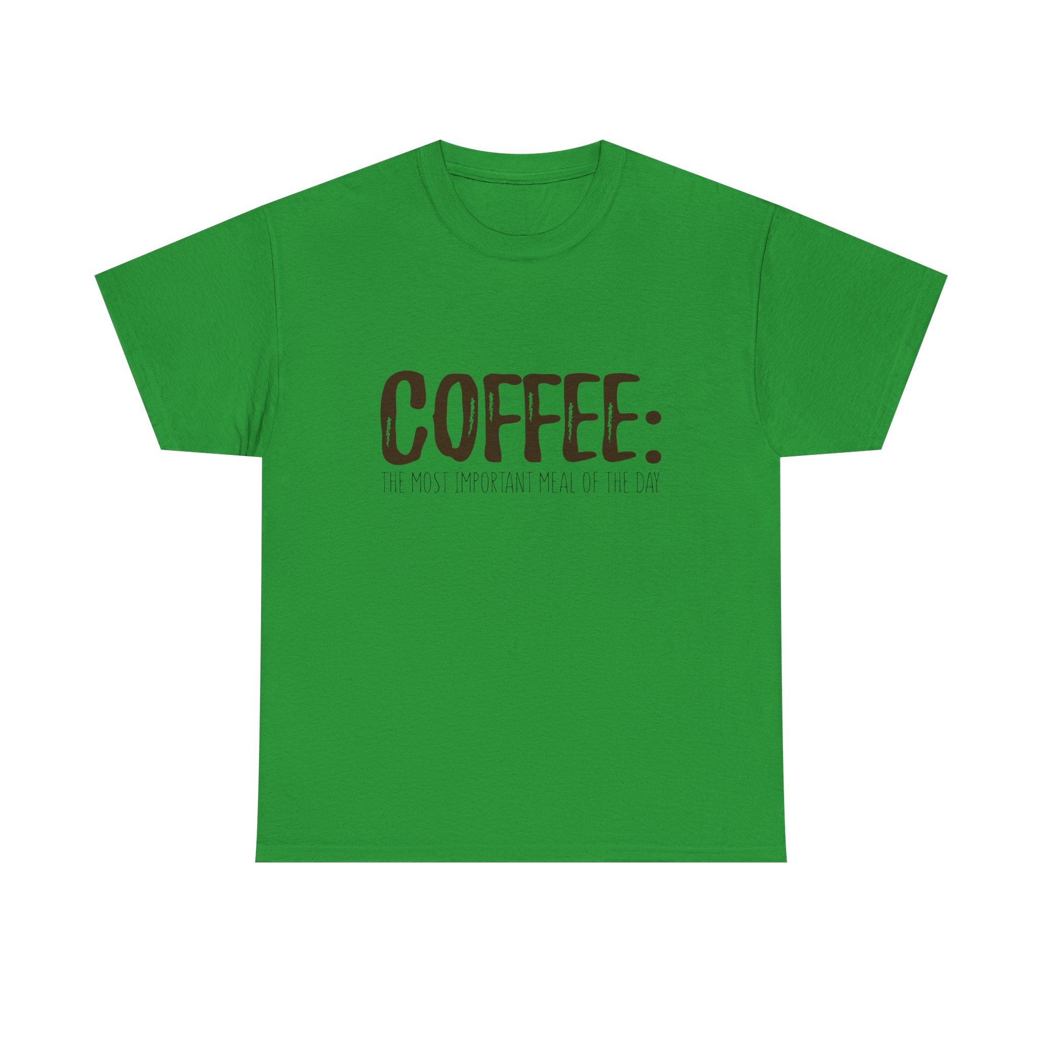 Coffee: The Most Important Meal Of The Day - Unisex Heavy Cotton T-shirt